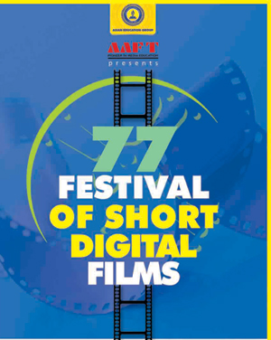 77th AAFT Festival of Short Digital Films Announced