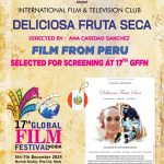 Award of Distinction Presented to ‘Deliciosa Fruta Seca’ from Peru at 17th Global Film Festival Noida 2024